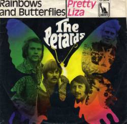 The Petards : Rainbows and Butterflies - Pretty Liza